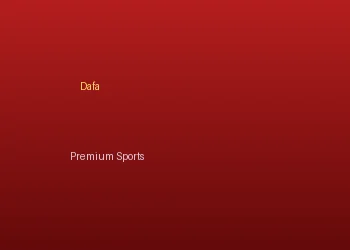 Dafa体育竞猜平台